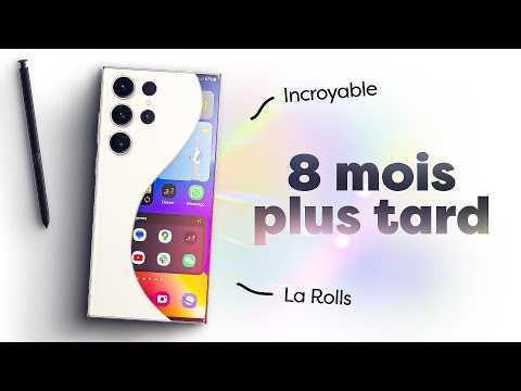 S23 ULTRA : La ROLLS ROYCE des SMARTPHONES (8 MOIS plus tard...)