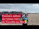VIDÉO. La première édition de l'Urban trail de Trouville-sur-Mer attire 222 concurrents
