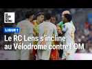 Le RC Lens s'incline au Vélodrome contre Marseille (1-2)