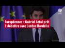 VIDÉO. Européennes : Gabriel Attal prêt à débattre avec Jordan Bardella