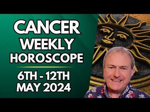 Cancer Horoscope - Weekly Astrology - from 6th to 12th May 2024