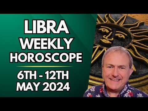 Libra Horoscope - Weekly Astrology - from 6th to 12th May 2024