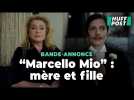 Dans la bande-annonce de « Marcello Mio », Catherine Deneuve retrouve sa fille Chiara Mastroianni