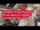 VIDEO. Les patrons du Lucullus, institution gastronomique à Angers, tournent la page
