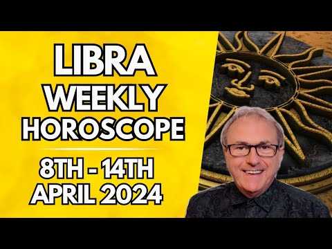Libra Horoscope - Weekly Astrology - from 8th -14th April 2024