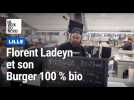 Le Burger 100 pourcents bio de Florent Ladeyn