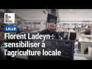 Florent Ladeyn : des hamburgers pour sensibiliser les consommateurs à l'agriculture locale