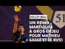 Mathieu Sasse avant Reims - Martigues en Ligue B de volley-ball