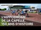 Cinq anecdotes sur l'hippodrome de La Capelle, qui fête ses 150 ans