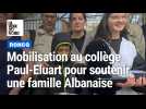 Mobilisation au collège Paul-Eluart à Roncq pour une famille Albanaise bientôt expulsée