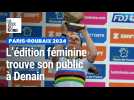 Pour sa 4ème édition, le Paris-Roubaix féminin trouve son public à Denain