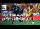 Le RC Lens concède le match nul (1-1) à Bollaert contre Le Havre