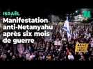 En Israël, des milliers de manifestants demandent la démission de Netanyahu après 6 mois de guerre