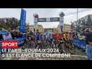 Le Paris-Roubaix 2024 s'élance de Compiègne ce 7 avril 2024