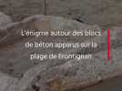 Blocs de béton sur la plage de Frontignan : le mystère reste entier
