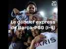 Ligue des champions : Le débrief express de la qualification du PSG face au Barça