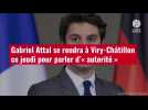 VIDÉO. Gabriel Attal se rendra à Viry-Châtillon ce jeudi pour parler d'« autorité »