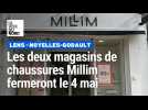 Les magasins de chaussures Millim de Lens et Noyelles-Godault fermeront le 4 mai