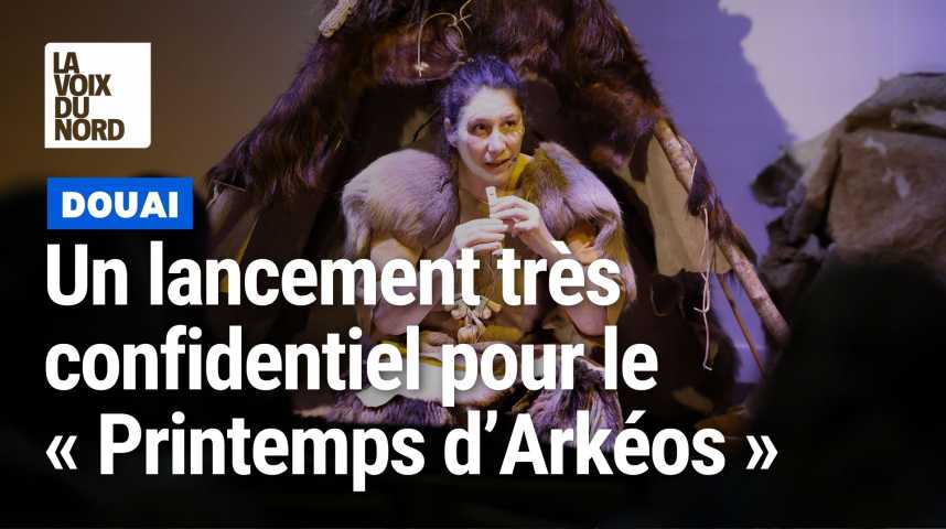 Le Printemps d’Arkéos ouvre la saison à Douai - La Voix du Nord Vidéos
