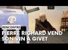 Pierre Richard vend son vin à Givet