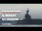 Le porte-avions Charles de Gaulle repart en opérations après des mois de travaux
