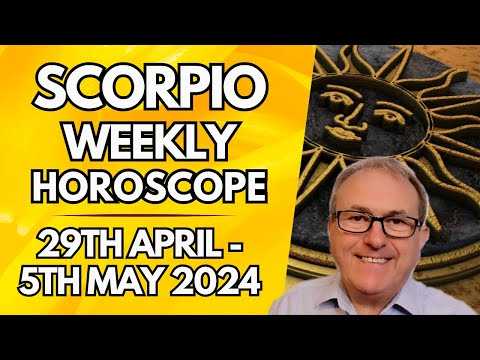 Scorpio Horoscope - Weekly Astrology - from 29th April to 5th May 2024