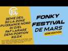 LA 1ERE EDITION DU FONKY FESTIVAL DE MARS AVEC FAF LARAGE, 3EME OEIL, REDK, SO LA ZONE par DJ DJEL