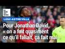 Foot Lille - Aston Villa réaction David
