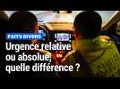 Urgence relative ou absolue, quelle différence ?