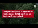 VIDÉO. La dépression Renata va apporter des rafales autour de 100 km/h sur les Hauts-de-Fr