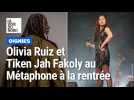 Olivia Ruiz et Tiken Jah Fakoly à la rentrée au Métaphone d'Oignies
