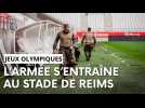 Les militaires de Suippes s'entraînent au stade de Reims avant les Jeux olympiques