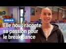 Arras : rencontre avec Safiana Ben Salem, athlète en break dance pour l'association Crew-Stillant