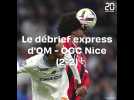 Le debrief express d'OM - OGC Nice (2-2)