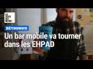 Un bar mobile va tourner dans les EHPAD du Béthunois