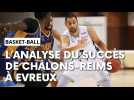 L'analyse de la victoire du Champagne Basket à Evreux