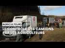 Le contrôle des camions par les agriculteurs ardennais