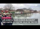 Les agriculteurs aubois bloquent une partie du centre-ville de Troyes