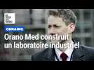 Orano Med construit un laboratoire industriel à Onnaing