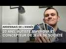 Ardennais de l'année : Charles Fortemps, 20 ans, autiste asperger et concepteur de jeux de société