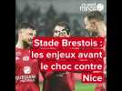 VIDEO. Stade Brestois : les enjeux avant le choc contre l'OGC Nice