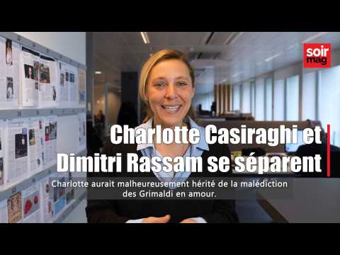 VIDEO : Charlotte Casiraghi et Dimitri Rassam se sparent