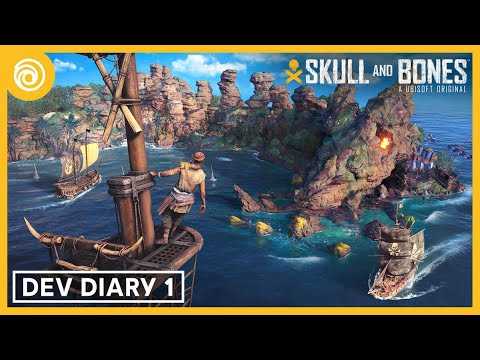 Skull and Bones: Dev Diary #1 - Building a World of Piracy