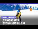 Tomorrowland Winter : Comment on s'habille pour un festival au ski ?