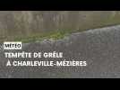 La grêle s'est abbatue sur le centre de Charleville-Mézières