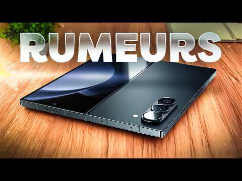 Samsung Galaxy Z FOLD 6 : prix, date, caractéristiques… TOUT ce qu’on SAIT !