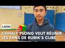 A Laon, Chhaly veut réunir les fans de Rubik's cube