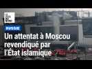 Attentat à Moscou : une fusillade revendiquée par l'État islamique