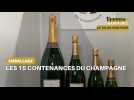 Les 15 contenances du Champagne