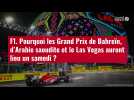 VIDÉO. F1. Pourquoi les Grand Prix de Bahreïn, d'Arabie saoudite et le Las Vegas auront li